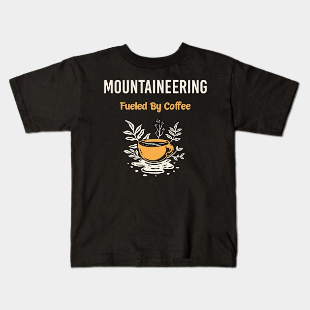 Mountaineering Mountaineer Mountain Climbing Kids T-Shirt by flaskoverhand